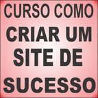 Como Criar um Site de Sucesso