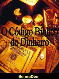 O Código Bíblico do Dinheiro